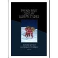 Twenty-first Century Lesbian Studies by Giffney; Noreen, 9781560236504