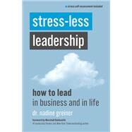 Stress-less Leadership by Greiner, Nadine, Dr., 9781599186504
