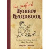 The Unofficial Hobbit Handbook by Scheller, Rachel; Patrick, Ben, 9781599636504
