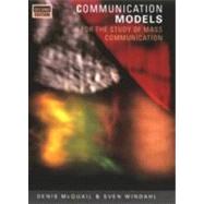 Communication Models for the Study of Mass Communications by Mcquail,Denis, 9780582036505