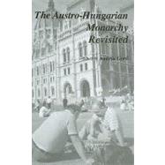 The Austro-hungarian Monarchy Revisited by Gero, Andras, 9780880336505