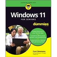 Windows 11 For Seniors For Dummies by Simmons, Curt, 9781119846505