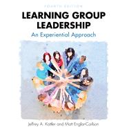 Learning Group Leadership by Jeffrey A. Kottler and Matt Englar-Carlson, 9781516526505