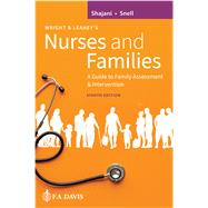 Wright & Leahey's Nurses and Families  A Guide to Family Assessment and Intervention by Shajani, Zahra; Snell, Diana, 9781719646505