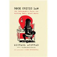 Rock Critic Law by Azerrad, Michael; Fotheringham, Edwin, 9780062656506