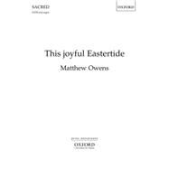This joyful Eastertide by Owens, Matthew, 9780193406506