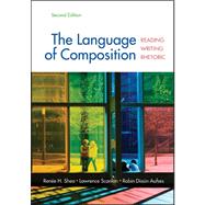 The Language of Composition by Shea, Renee; Scanlon, Lawrence, 9780312676506