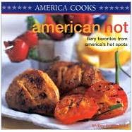 America Hot: Fiery Favorites from America's Hot Spots by Boegehold, Lindley, 9781842156506
