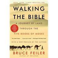 Walking the Bible by Feiler, Bruce, 9780062336507