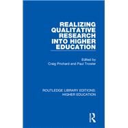 Realizing Qualitative Research into Higher Education by Prichard; Craig, 9781138326507
