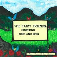 The Fairy Friends by Lieblein, Karen E., 9781506086507