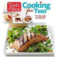 Taste of Home Cooking for Two by Taste of Home, 9781617656507