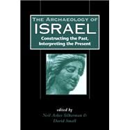 The Archaeology of Israel by Silberman, Neil Asher, 9781850756507