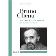 La trace d'un visage by Bruno Chenu, 9782227496507