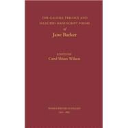 The Galesia Trilogy and Selected Manuscript Poems of Jane Barker by Barker, Jane; Wilson, Carol Shiner, 9780195086508