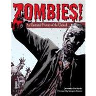 Zombies! An Illustrated History of the Undead by Vuckovic, Jovanka; Romero, George, 9780312656508