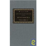 Histories, vol. 2 Volume 2; Introduction by Tony Tanner by Shakespeare, William; Tanner, Tony, 9780679436508