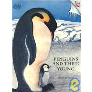 Penguins and Their Young by Echols, Jean C., 9780924886508