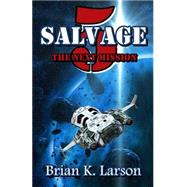 The Next Mission by Larson, Brian K., 9781500726508