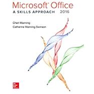 Microsoft Office 2016: A Skills Approach by Triad Interactive, Inc., 9780073516509