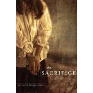 The Sacrifice by Kathleen Benner Duble, 9780689876509
