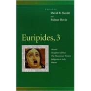 Euripides, 3 by Slavitt, David R.; Chappell, Fred; Rudman, Mark; Washburn, Katharine; Elman, Richard, 9780812216509