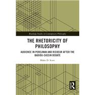 The Rhetoricity of Philosophy by Blake D. Scott, 9781032686509