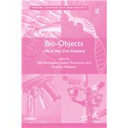 Bio-Objects: Life in the 21st Century by Webster; Andrew, 9781138306509