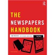 The Newspapers Handbook by Keeble; Richard, 9780415666510