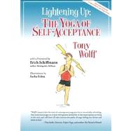Lightening Up by Wolff, Tony; Schiffmann, Erich; Eckes, Sacha, 9781479306510