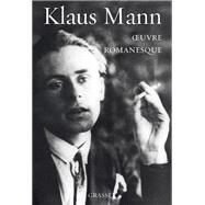 oeuvre romanesque by Klaus Mann, 9782246796510
