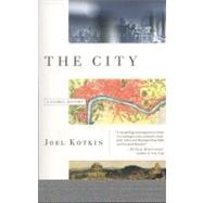 The City A Global History by Kotkin, Joel, 9780375756511