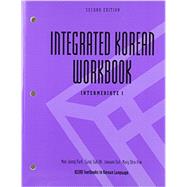 Integrated Korean Workbook by Park, Mee-Jeong; Oh, Sang-Suk; Suh, Joowon; Kim, Mary Shin, 9780824836511