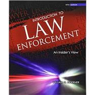 Introduction to Law Enforcement by Doerner, Bill, 9781465296511
