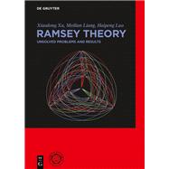 Ramsey Theory by Xu, Xiaodong; Liang, Meilian; Luo, Haipeng, 9783110576511