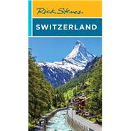 Rick Steves Switzerland by Steves, Rick, 9781641716512