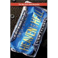 Heaven and Hell by Felder, Don; Holden, Wendy (CON), 9781681626512