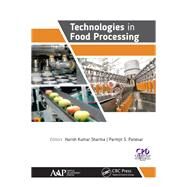 Technologies in Food Processing by Sharma; Harish Kumar, 9781771886512