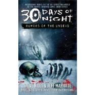 30 Days of Night: Rumors of the Undead by Niles, Steve; Mariotte, Jeff, 9780743496513