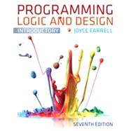 Programming Logic and Design, Introductory by Farrell, Joyce, 9781133526513