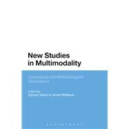 New Studies in Multimodality by Seizov, Ognyan; Wildfeuer, Janina, 9781350026513