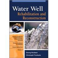 Water Well Rehabilitation and Reconstruction by Houben, Georg; Treskatis, Christoph, 9780071486514