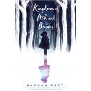Kingdom of Ash and Briars A Nissera Novel by West, Hannah, 9780823436514