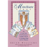 The Minchiate Tarot by Williams, Brian, 9780892816514