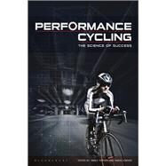 Performance Cycling The Science of Success by Hopker, James; Jobson, Simon, 9781408146514