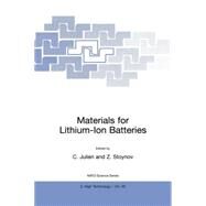 Materials for Lithium-Ion Batteries by Julien, Christian; Stoinov, Z. B., 9780792366515