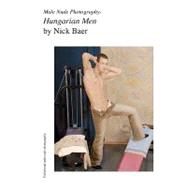Male Nude Photography by Baer, Nick, 9781453826515