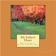 My Father's Heart by Cooney, Mary M; Merkel, Sarah, 9781502326515