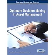 Optimum Decision Making in Asset Management by Carnero, Mara Carmen; Gonzlez-prida, Vicente, 9781522506515