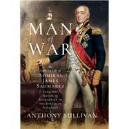 Man of War by Sullivan, Anthony, 9781526706515